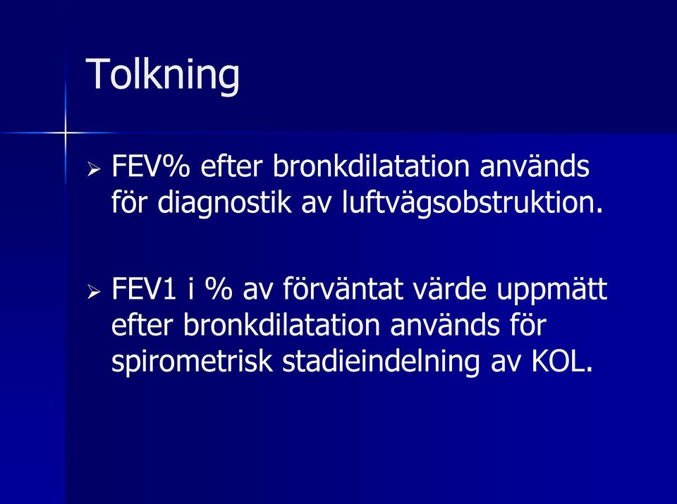 FEV1 i % av förväntat värde uppmätt efter