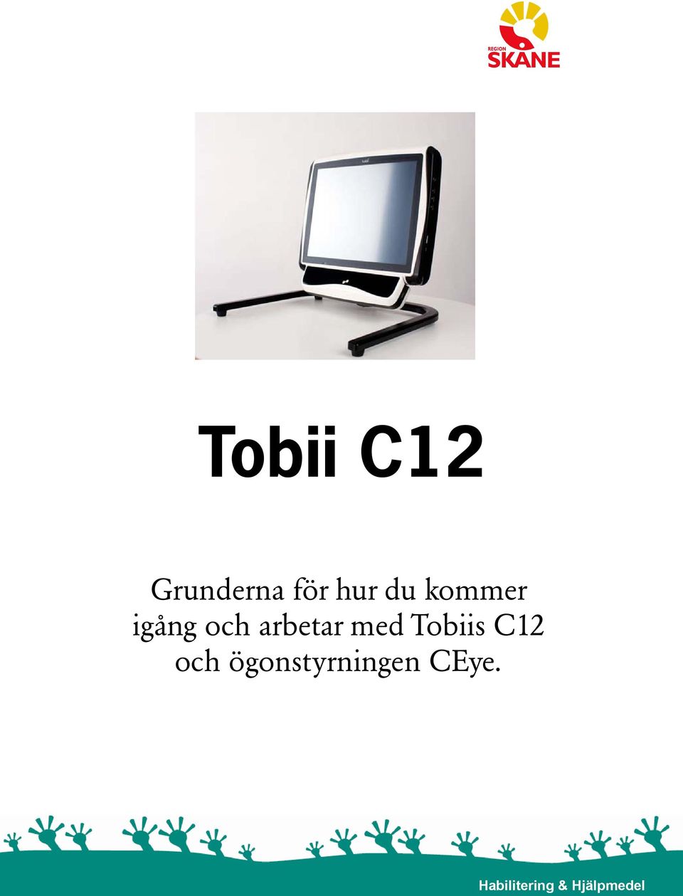 Tobiis C12 och ögonstyrningen