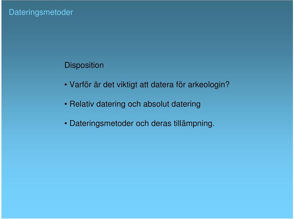 Relativ datering och absolut datering