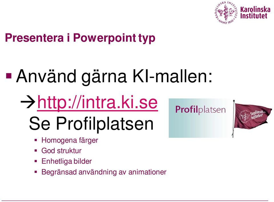 se Se Profilplatsen Homogena färger God