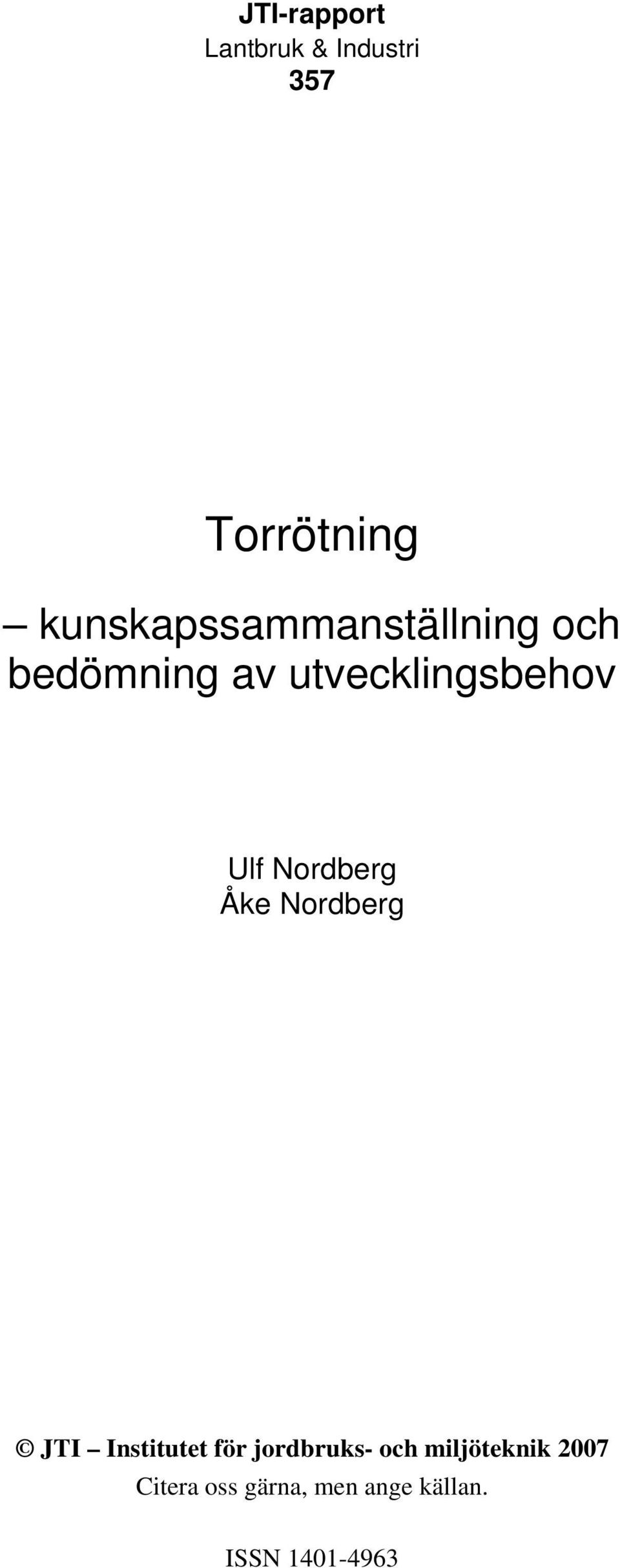 utvecklingsbehov Ulf Nordberg Åke Nordberg