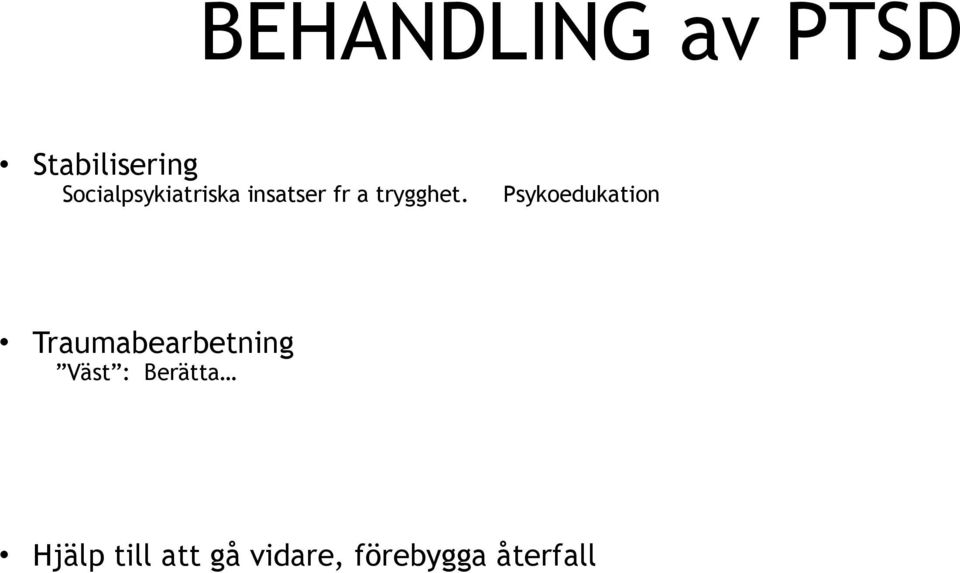 Psykoedukation Traumabearbetning Väst :