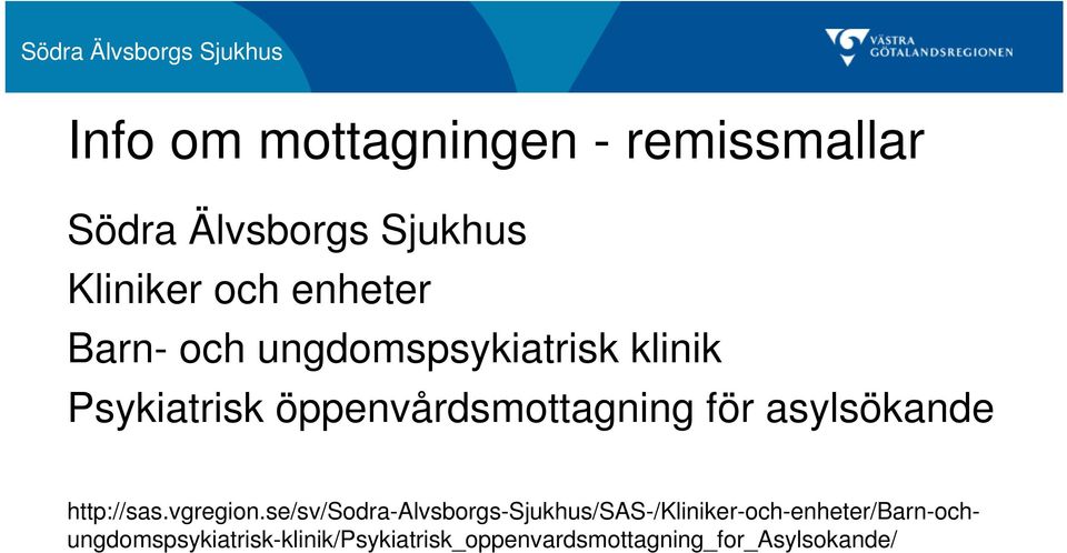 asylsökande http://sas.vgregion.