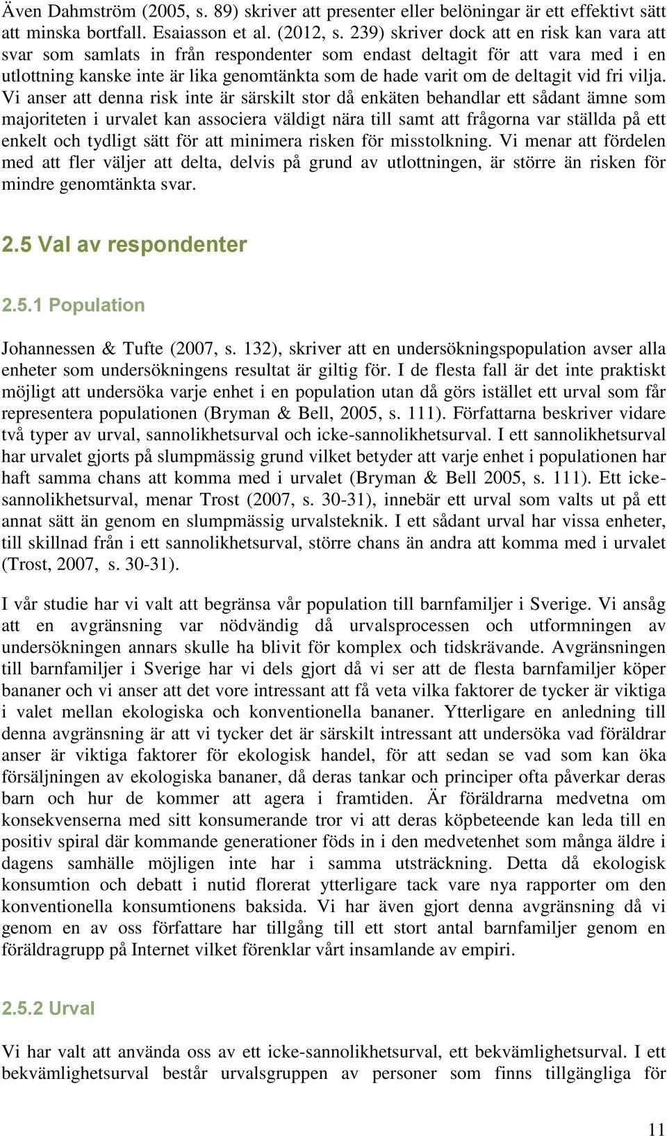 vid fri vilja.