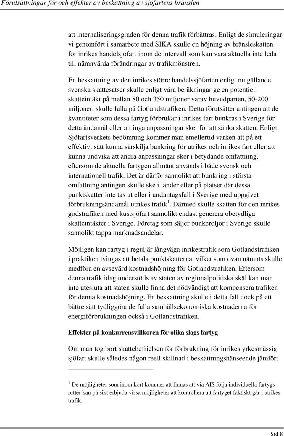 trafikmönstren.