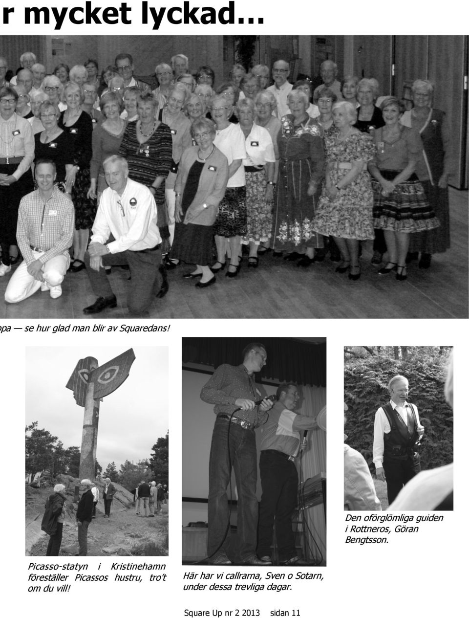 Picasso-statyn i Kristinehamn föreställer Picassos hustru, tro t om du