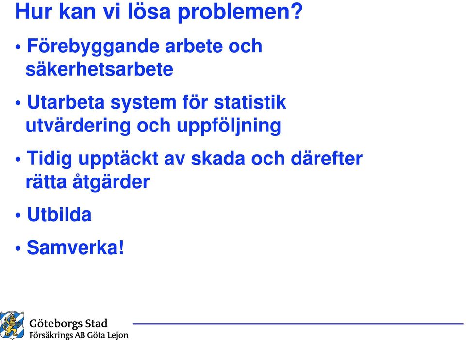 system för statistik utvärdering och uppföljning