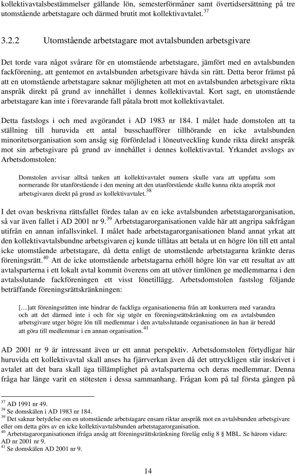 arbetsgivare hävda sin rätt.