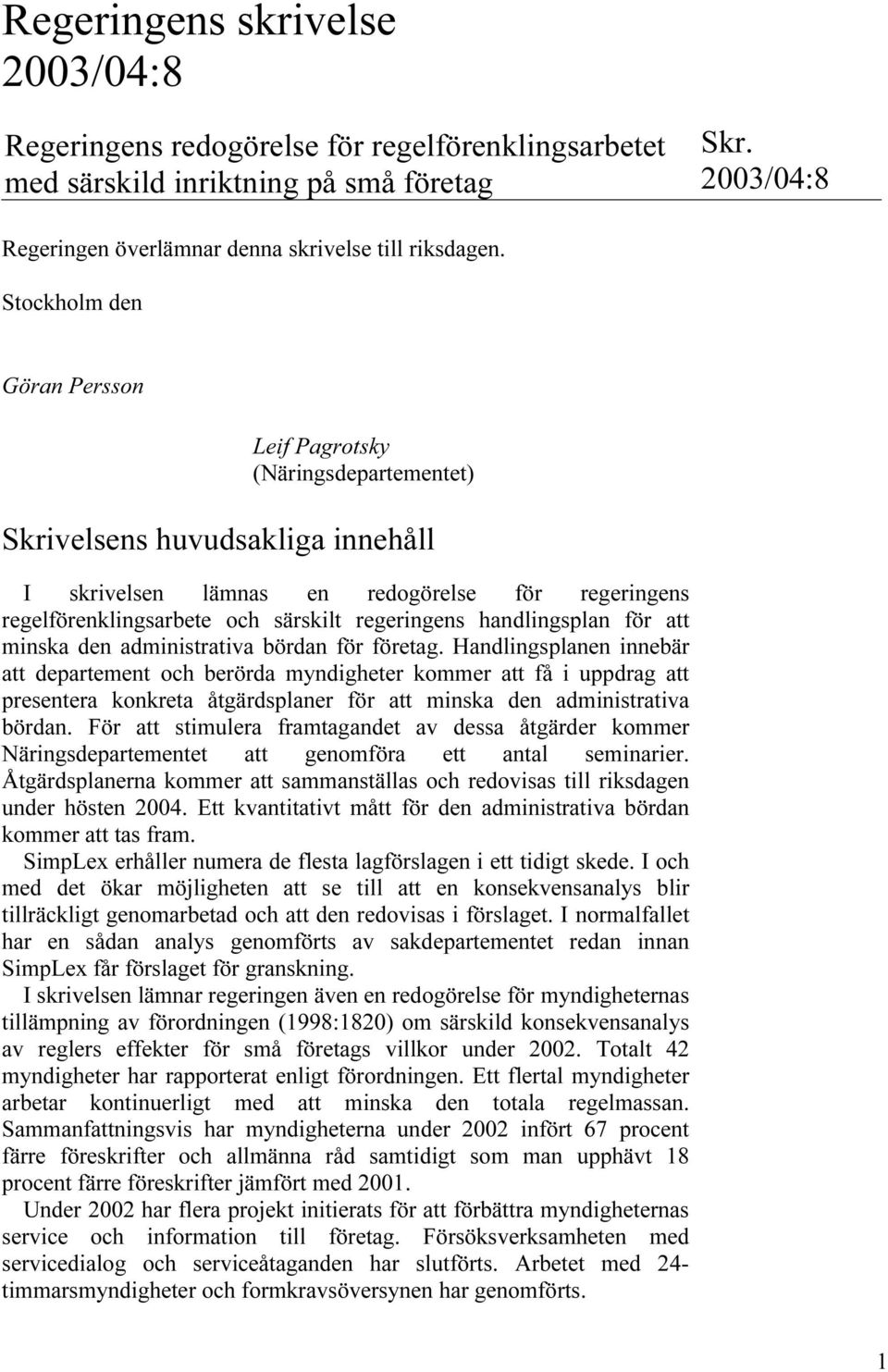 handlingsplan för att minska den administrativa bördan för företag.