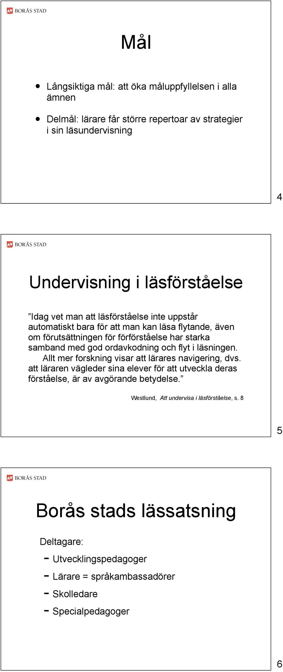 och flyt i läsningen. Allt mer forskning visar att lärares navigering, dvs.