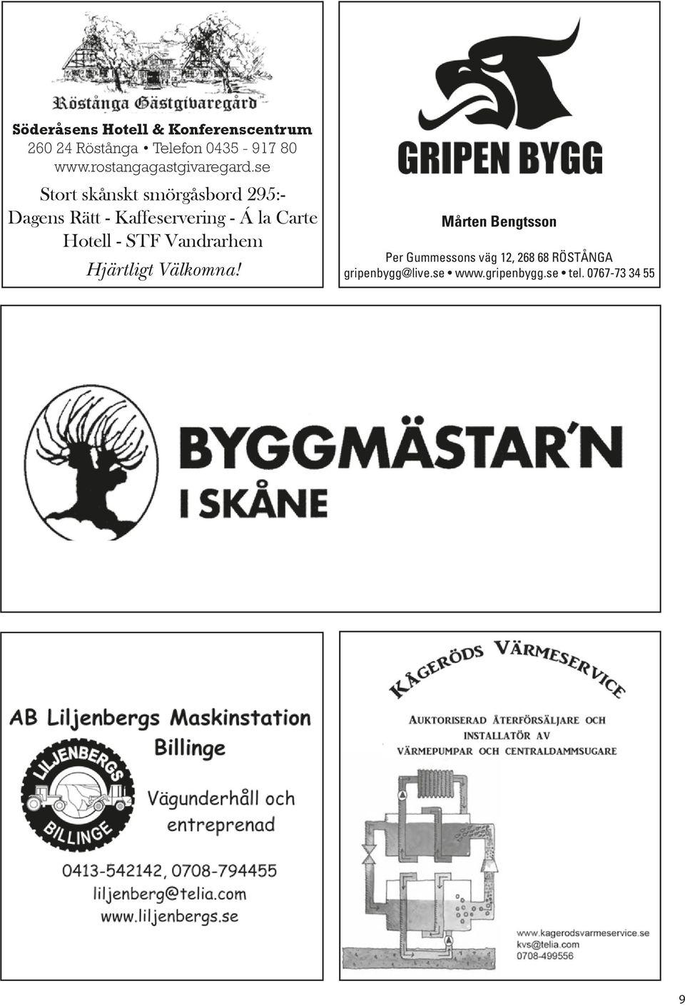 se Stort skånskt smörgåsbord 295:- Dagens Rätt - Kaffeservering - Á la Carte Hotell