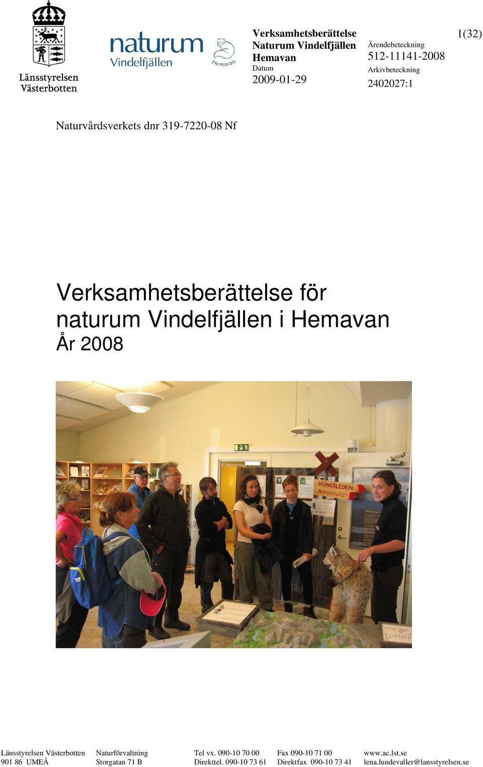 090-10 70 00 Fax 090-10 71 00 www.ac.lst.