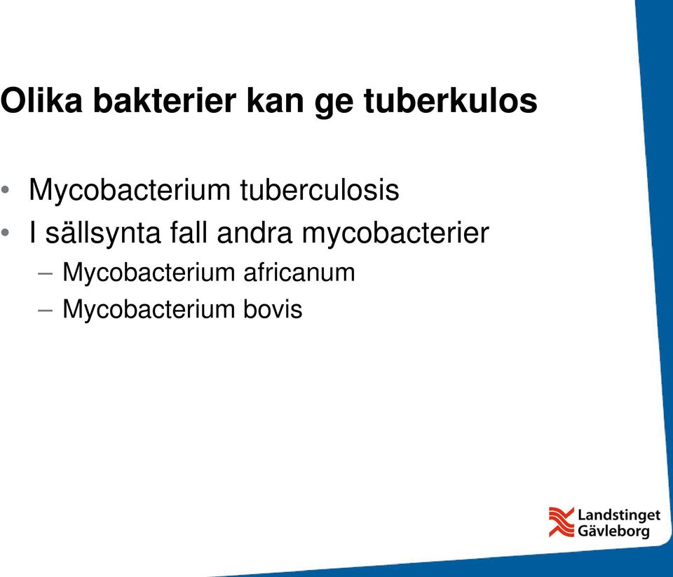 sällsynta fall andra mycobacterier