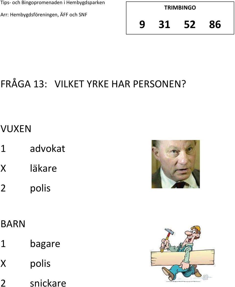 VUEN 1 advokat läkare 2