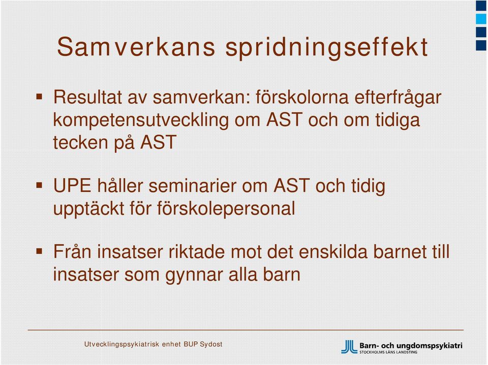 UPE håller seminarier om AST och tidig upptäckt för förskolepersonal