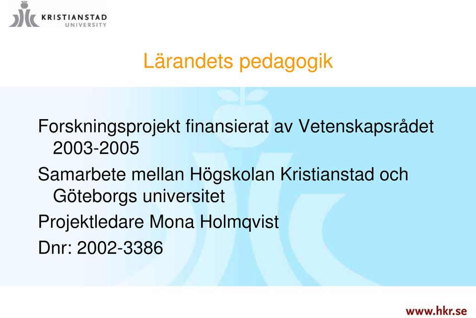 Samarbete mellan Högskolan Kristianstad och