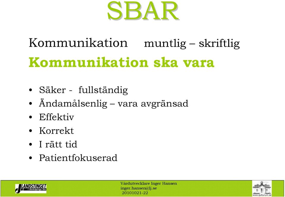 fullständig Ändamålsenlig vara