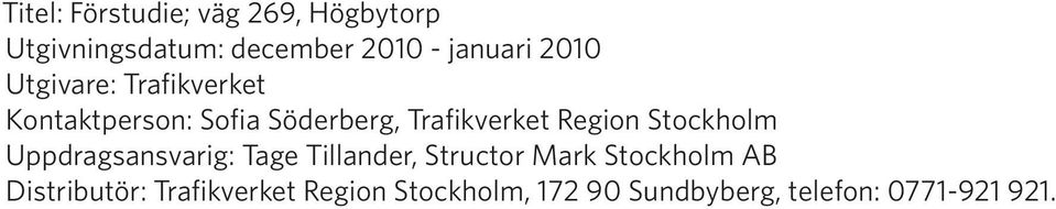 Reion Stockholm Uppdrasansvari: Tae Tillander, Structor Mark Stockholm AB