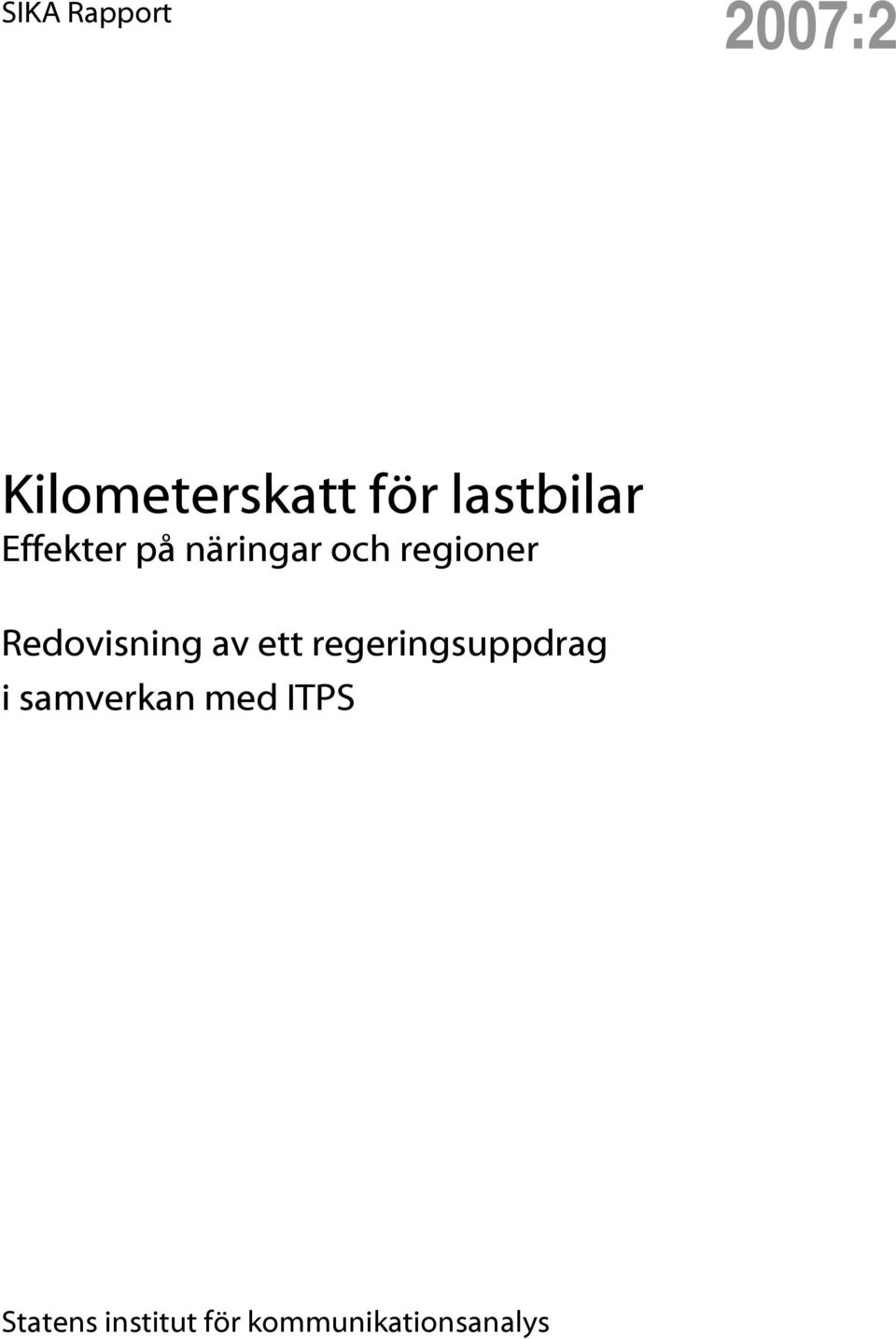 Redovisning av ett regeringsuppdrag i