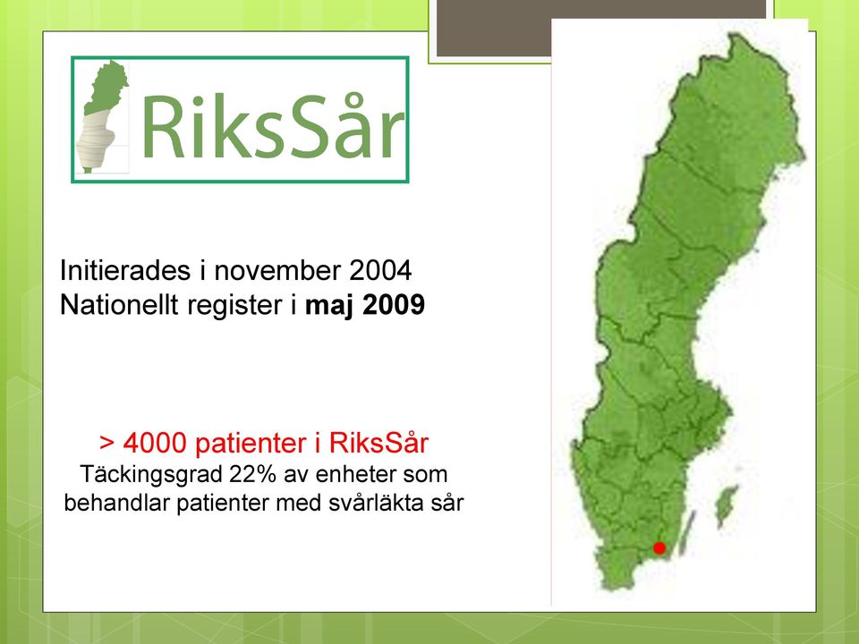 RiksSår Täckingsgrad 22% av enheter