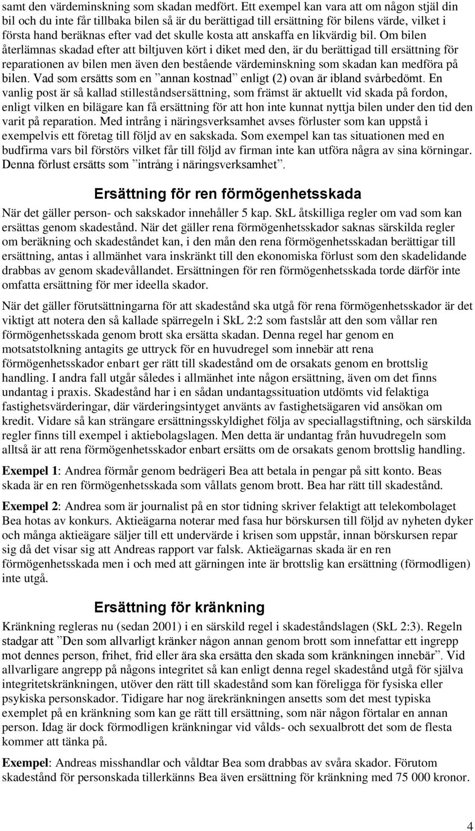 anskaffa en likvärdig bil.