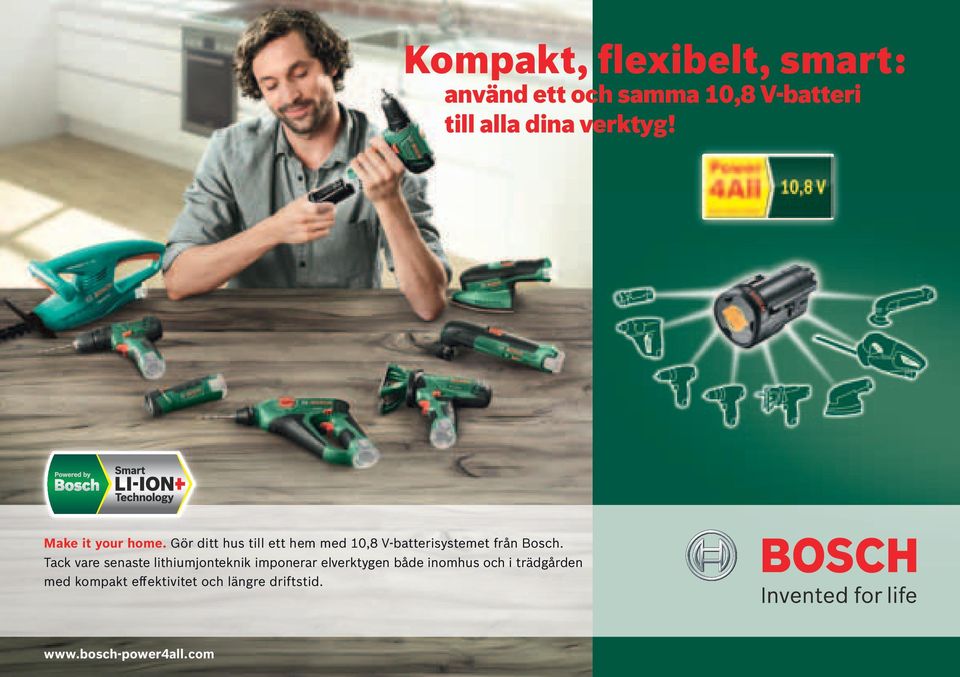 Gör ditt hus till ett hem med 10,8 V-batterisystemet från Bosch.