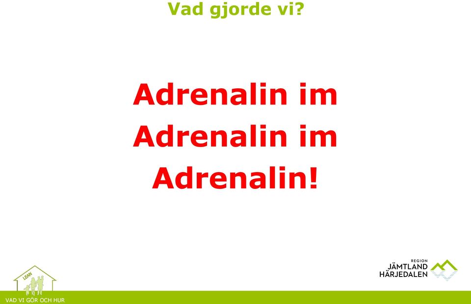 Adrenalin im