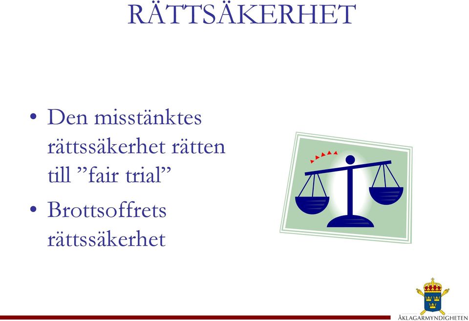 rättssäkerhet rätten