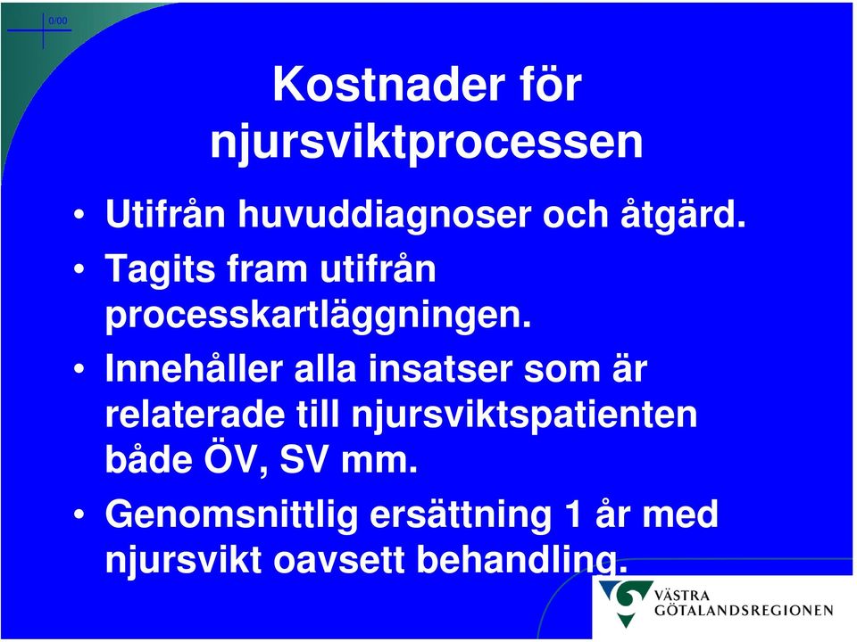 Innehåller alla insatser som är relaterade till