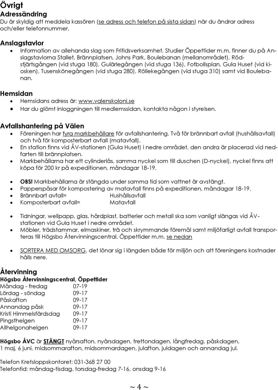 tion av allehanda slag som 