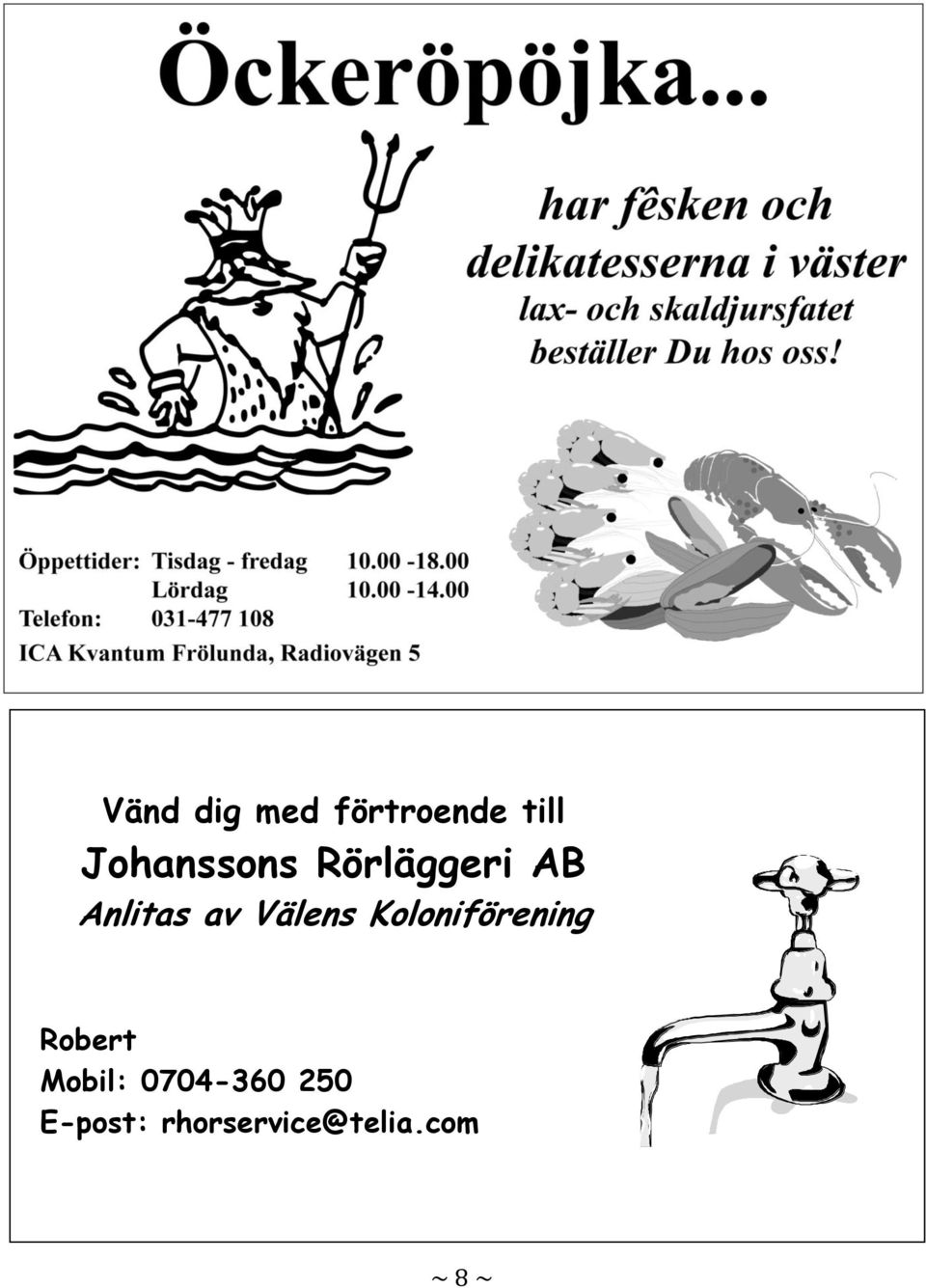Välens Koloniförening Robert Mobil: