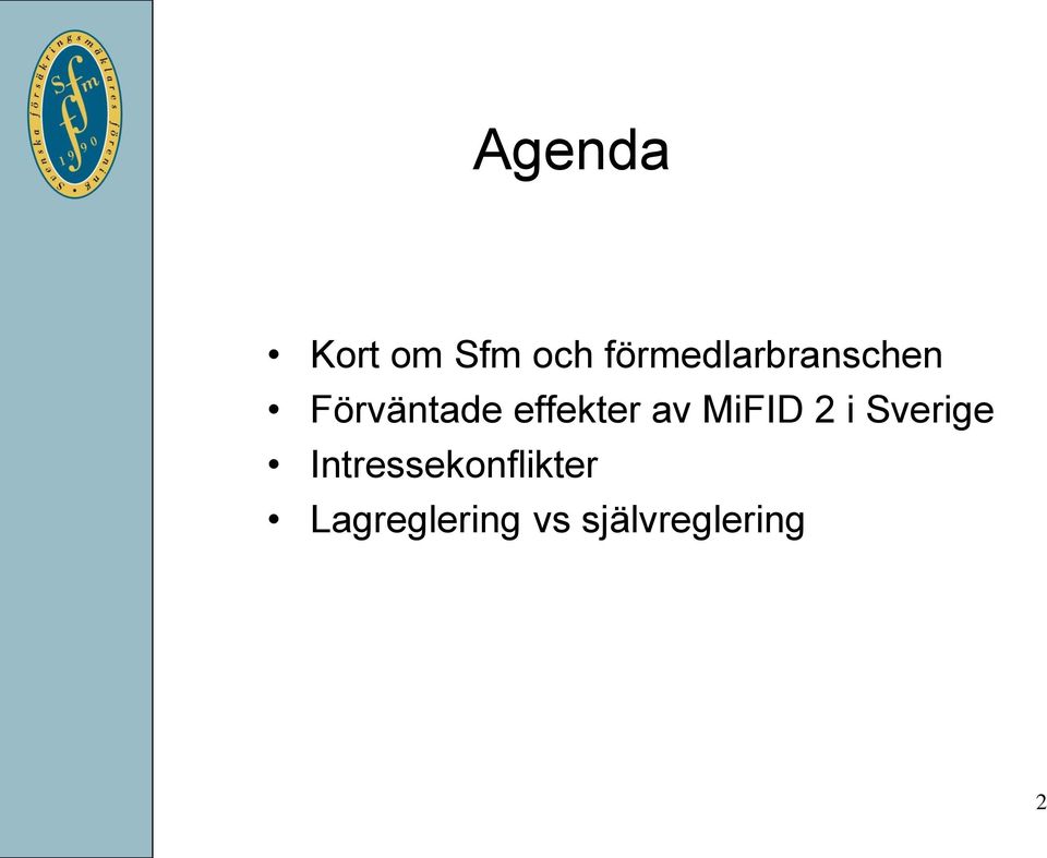 effekter av MiFID 2 i Sverige
