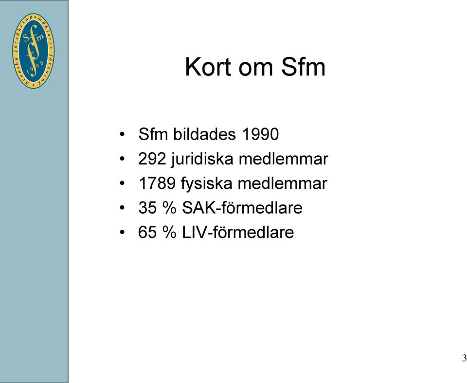 fysiska medlemmar 35 %