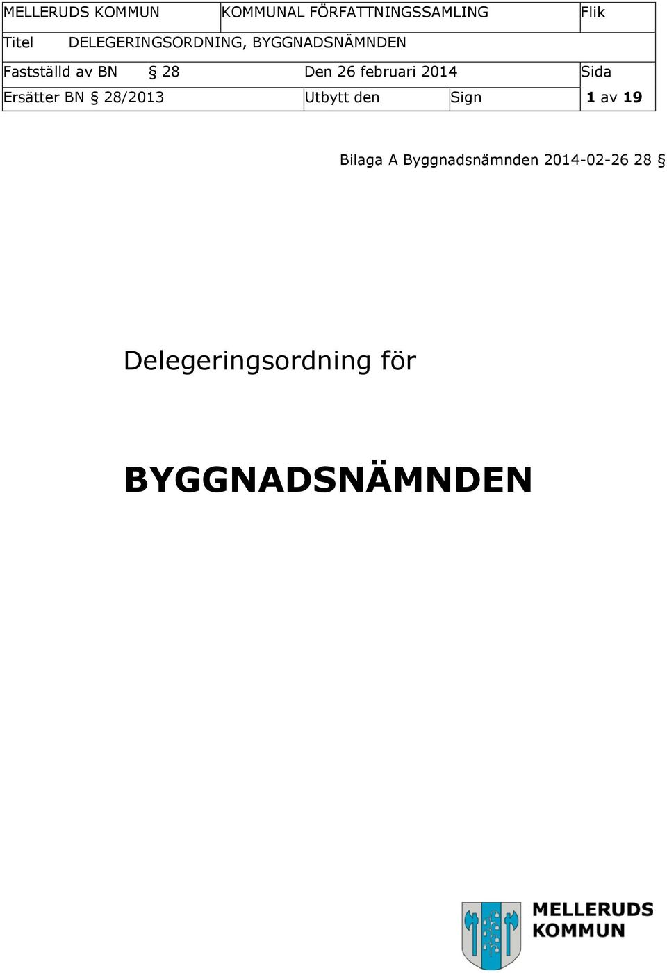 Byggnadsnämnden 2014-02-26 28