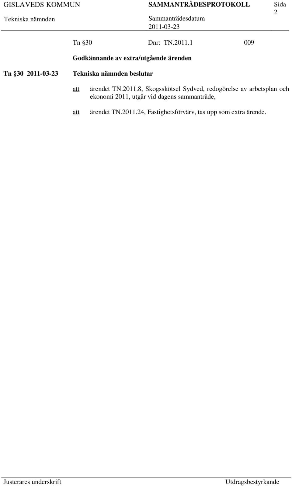 ärendet TN.2011.