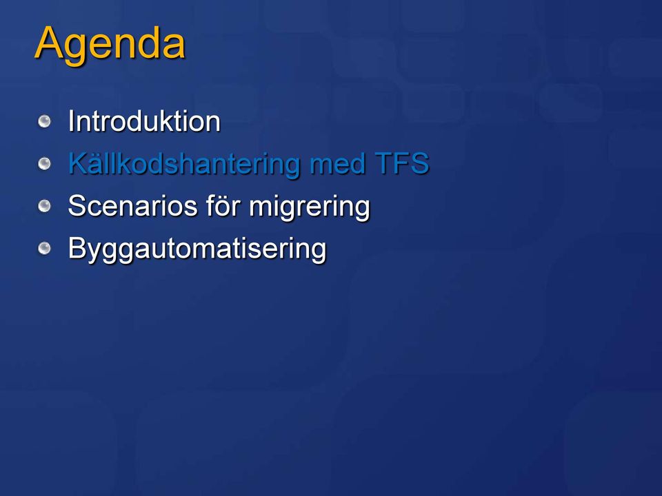 TFS Scenarios för