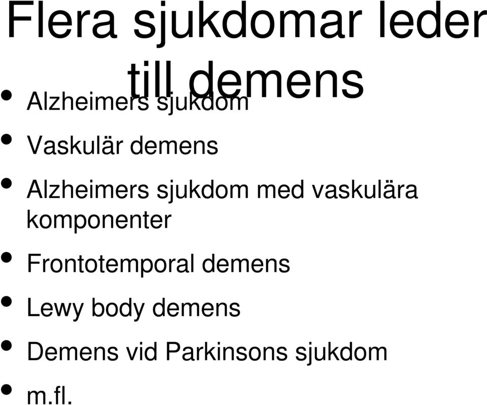 vaskulära komponenter Frontotemporal demens