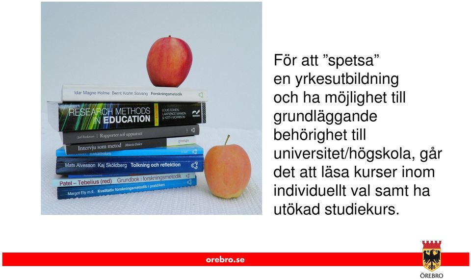 universitet/högskola, går det att läsa