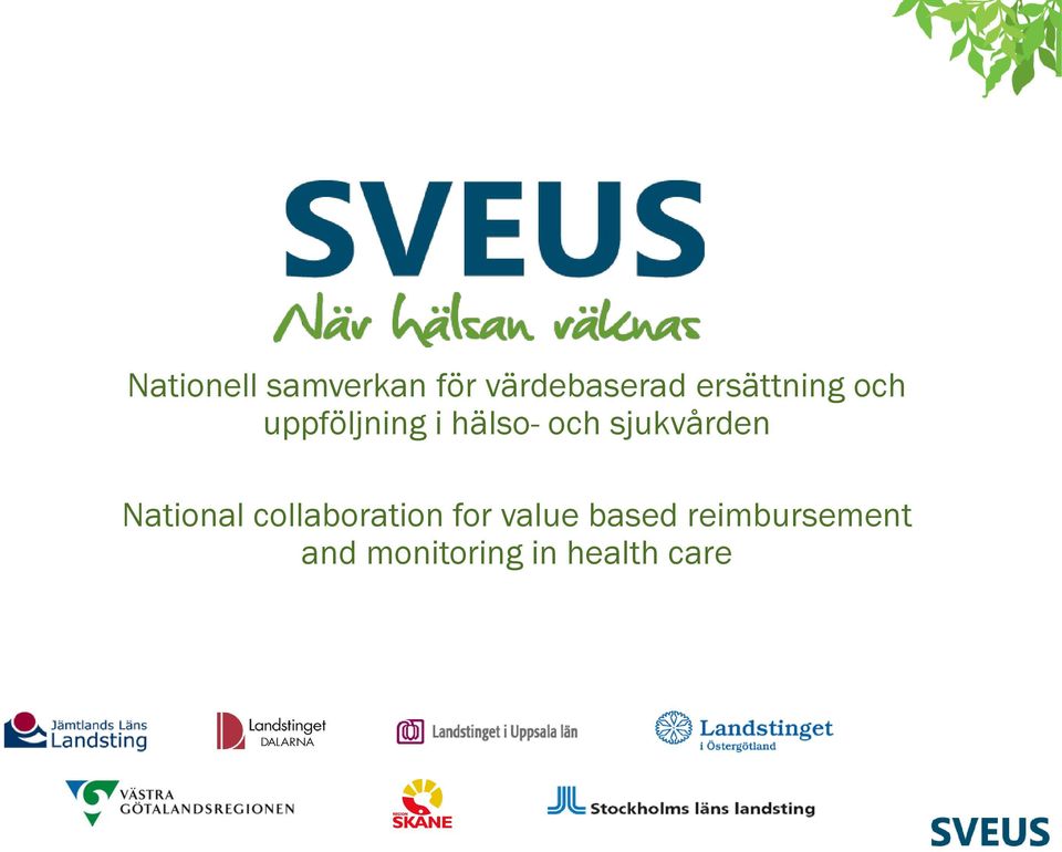 sjukvården National collaboration for