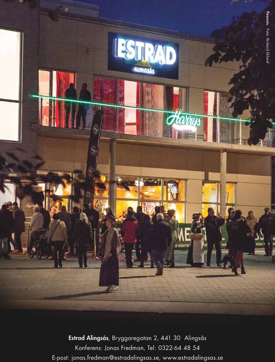 Bryggaregatan 2, 441 30 Alingsås Konferens: