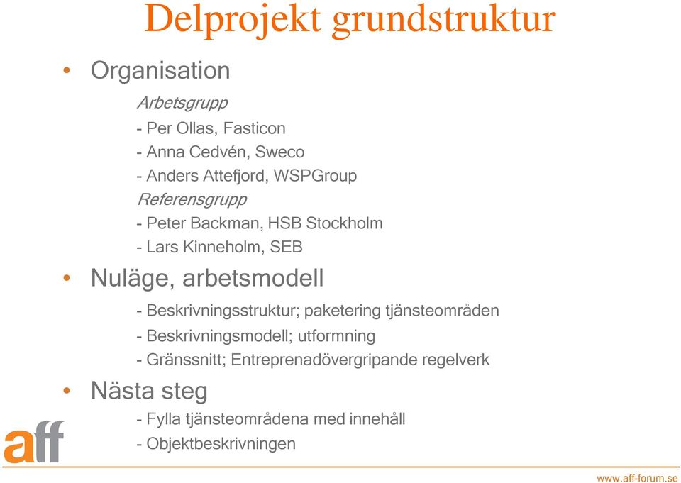 arbetsmodell - Beskrivningsstruktur; paketering tjänsteområden - Beskrivningsmodell; utformning -