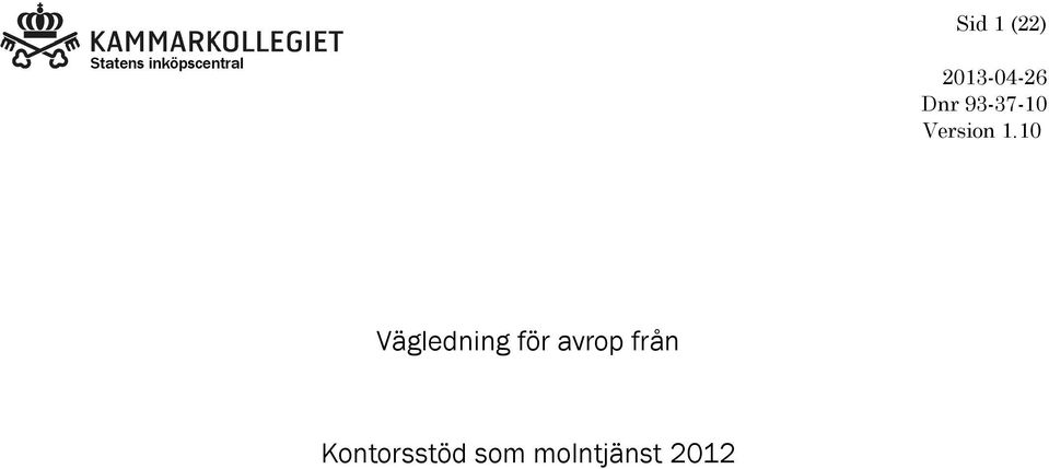 10 Vägledning för avrop
