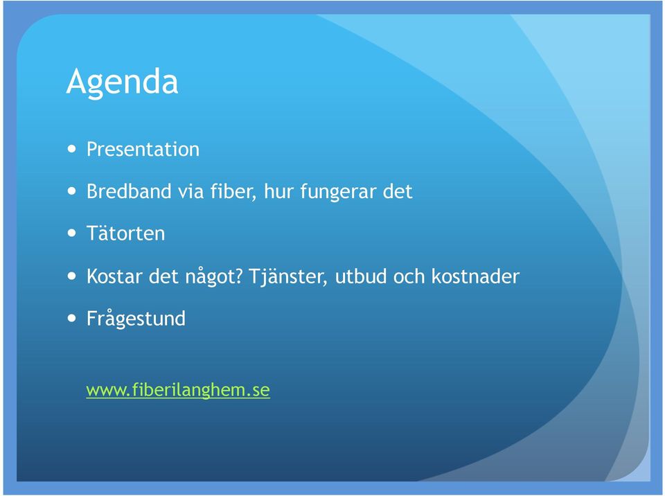 Kostar det något?