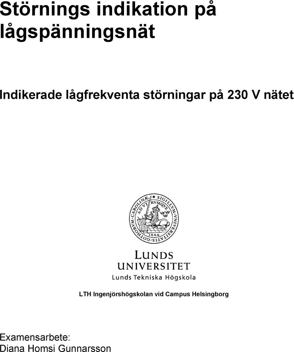 nätet LTH Ingenjörshögskolan vid Campus