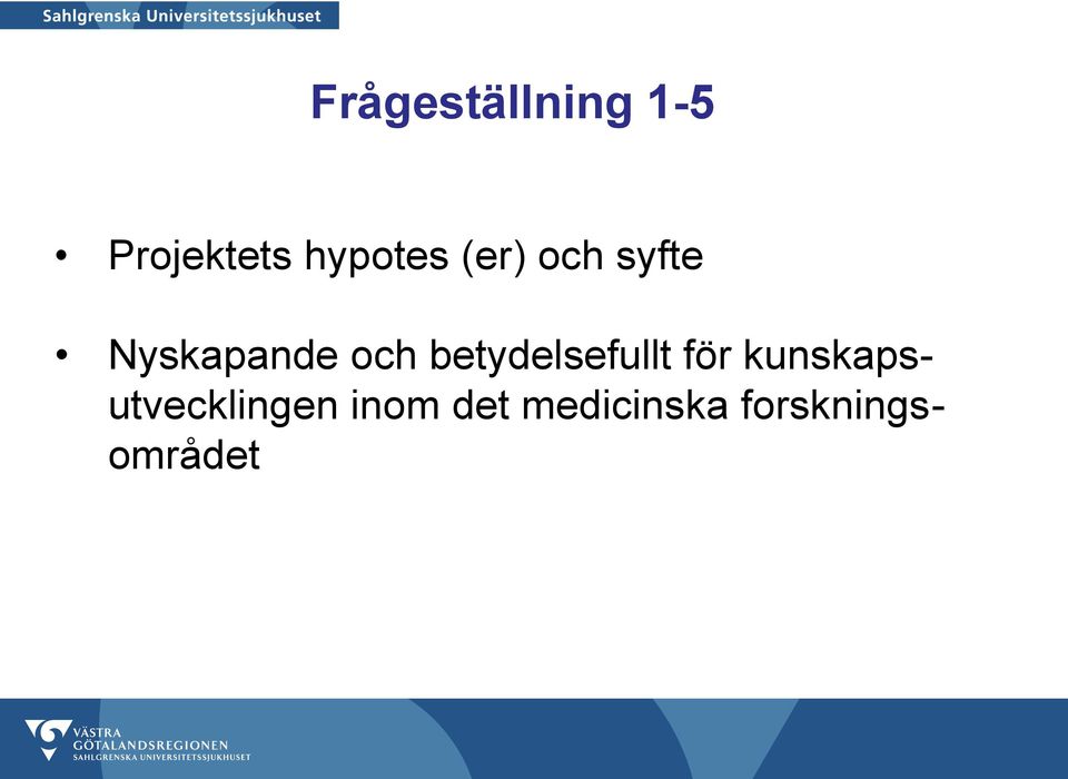och betydelsefullt för