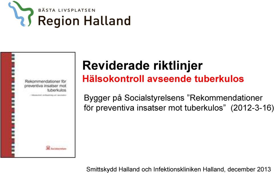 Rekommendationer för preventiva insatser mot