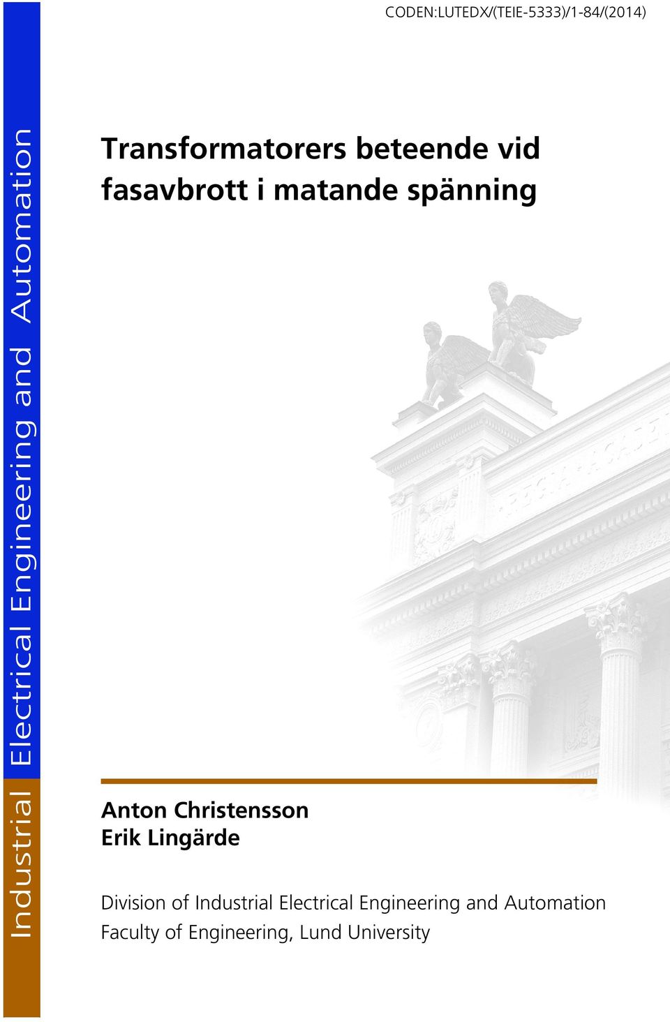 fasavbrott i matande spänning Anton Christensson Erik Lingärde