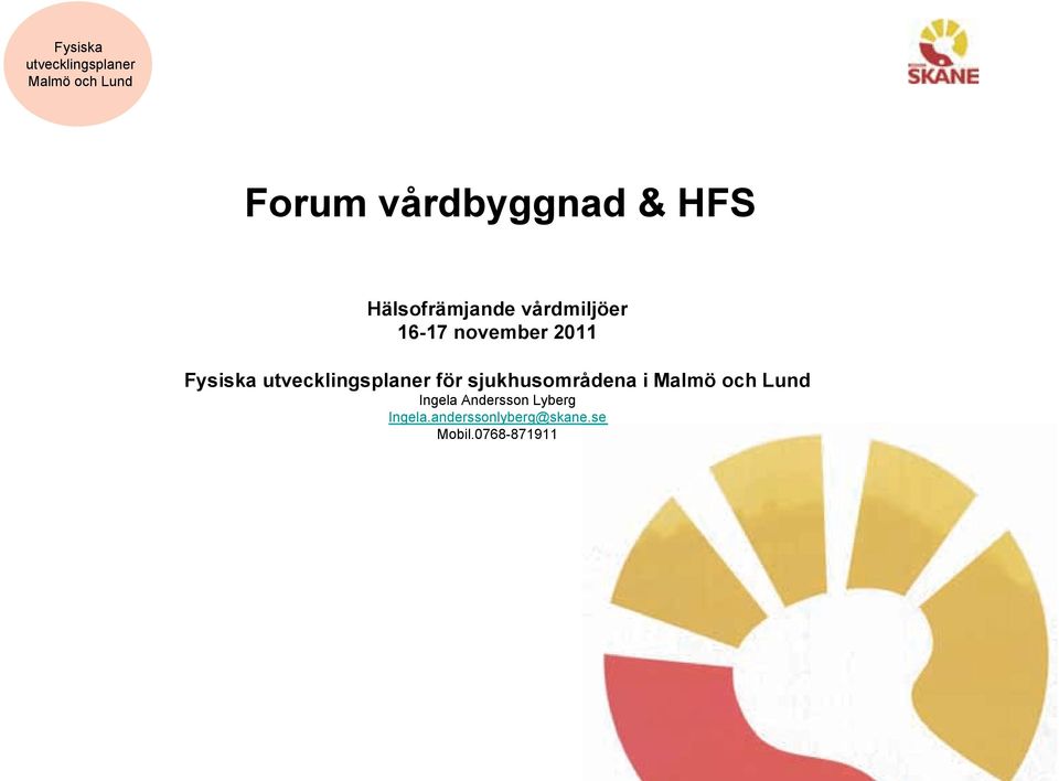 sjukhusområdena i Ingela Andersson Lyberg