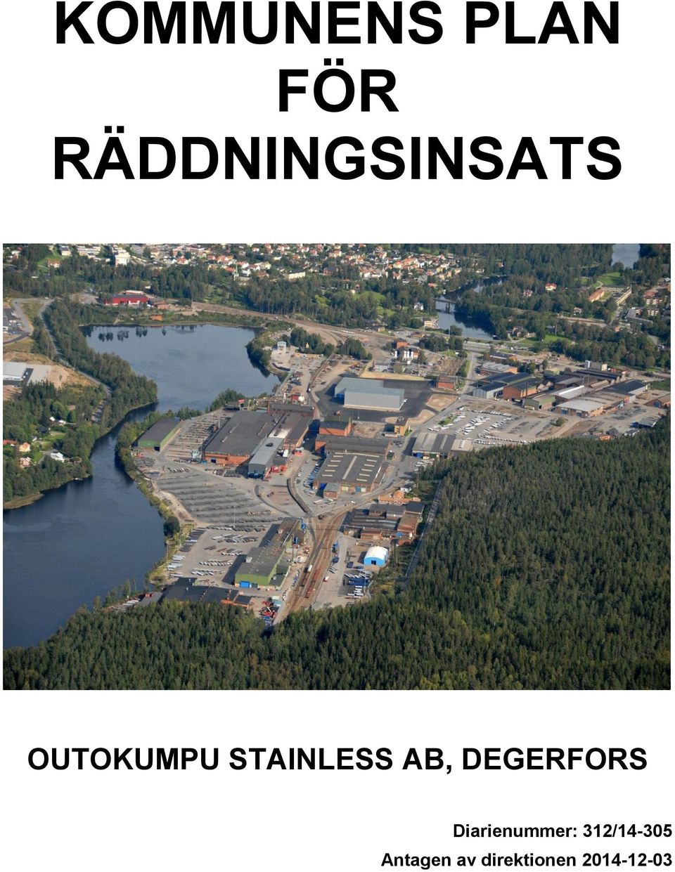 STAINLESS AB, DEGERFORS