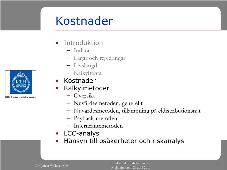 generellt Nuvärdesmetoden, tillämpning på eldistributionsnät